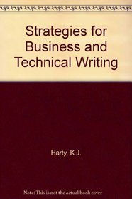 Strategies for Business and Technical Writing