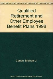 Qualified Retirement and Other Employee Benefit Plans 1998