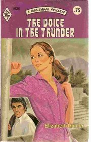 The Voice in the Thunder (Harlequin Romance, No 1926)