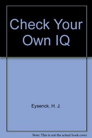 Check Your Own IQ