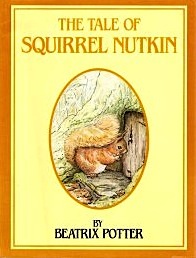 The Tale of Squirrel Nutkin (Peter Rabbit)