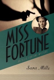 Miss Fortune (Allie Fortune, Bk 1)