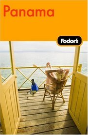 Fodor's Panama, 1st Edition (Fodor's Gold Guides)