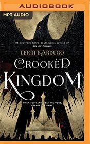 Crooked Kingdom (Six of Crows)