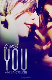 It Was You (Abby & West) (Volume 1)