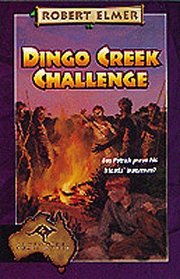 Dingo Creek Challenge (Adventures Down Under, Bk 4)