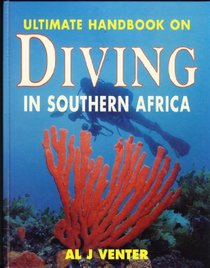 Ultimate Handbook on Diving in Southern Africa
