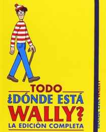 Todo Donde esta Wally? Edicion completa (Spanish Edition)