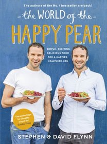 David Flynn Collection 2 Books Bundles (The World of the Happy Pear,The Happy Pear: Healthy, Easy, Delicious Food to Change Your Life)