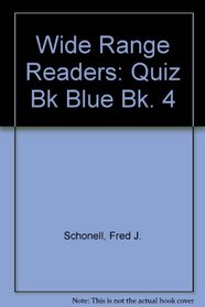 Wide Range Readers: Quiz Bk Blue Bk. 4