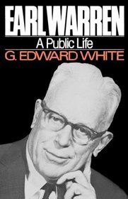 Earl Warren: A Public Life