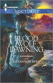 Blood Wolf Dawning (Bloodrunners, Bk 7) (Harlequin Nocturne)