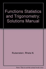 Functions Statistics and Trigonometry: Solutions Manual