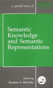 Semantic Knowledge and Semantic Representations: A Special Issue of Memory (Special Issues of Memory)