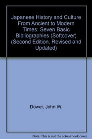 Japanese history & culture from ancient to modern times: Seven basic bibliographies
