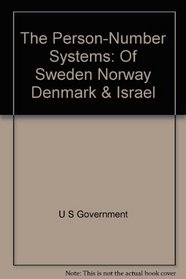 The Person-Number Systems: Of Sweden, Norway, Denmark & Israel