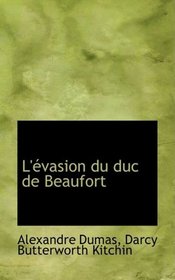 L'vasion du duc de Beaufort