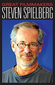 Steven Spielberg (Great Filmmakers)