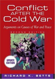 Conflict After the Cold War, Updated Edition (2nd Edition)