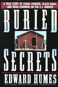 Buried Secrets : A True Story of Drug Running, Black Magic, and Human Sacrifice