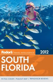 Fodor's South Florida 2012 (Full-color Travel Guide)