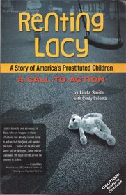 Renting Lacy: A Story of America's Prostituted Children