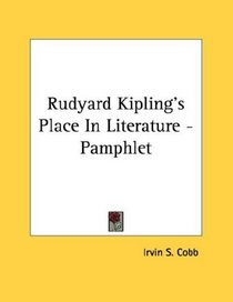 Rudyard Kipling's Place In Literature - Pamphlet