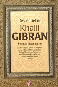 L'essentiel de Kahlil Gibran (French Edition)