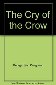 The cry of the crow:  a novel