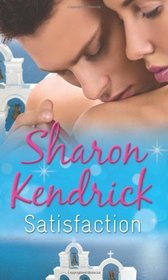 Satisfaction: WITH The Greek Tycoon's Baby Bargain AND The Greek Tycoon's Convenient Wife AND Bought by Her Husband (Romance Stars Collection)