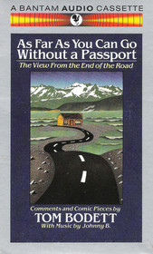 As Far as You Can Go Without a Passport (Audio Cassette)