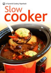Slow Cooker: A Pyramid Paperback (A Pyramid Cookery Paperback)