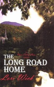 The Long Road Home (Place Called Home, Bk 3) (Large Print)
