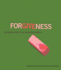 Forgiveness: Perspectives on Making Peace With Your Past