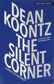 The Silent Corner: A Novel of Suspense (Thorndike Press Large Print Core)