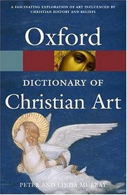 A Dictionary Of Christian Art (Oxford Paperbacks)