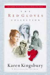 The Red Gloves Collection: Gideon's Gift / Sarah's Song / Maggie's Miracle / Hannah's Hope