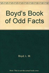 Boyd's Book of Odd Facts