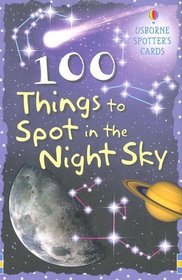100 Things to Spot in the Night Sky (Spotter's Cards)