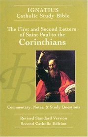 The First and Second Letters of Saint Paul To The Corinthians (Ignatius Catholic Study Bible)