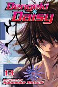Dengeki Daisy , Vol. 13
