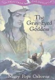 The Gray-eyed Goddess (Tales from the Odyssey)