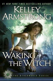 Waking the Witch (Women of the Otherworld, Bk 11) (Audio Cassette) (Unabridged)