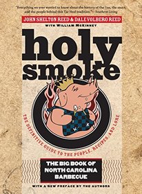 Holy Smoke: The Big Book of North Carolina Barbecue