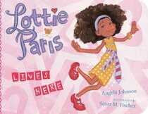 Lottie Paris Lives Here (Classic Board Books)