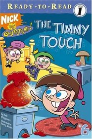 Timmy Touch: Fairly Oddparents (Ready to Read Level 1)