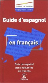 Guia del Espanol Para Hablantes de Frances (Spanish Edition)