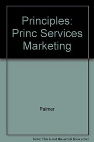Principles: Princ Services Marketing