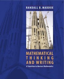 Mathematical Thinking and Writing: A Transition to Advanced Mathematics
