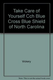 Take Care of Yourself Cch Blue Cross Blue Shield of North Carolina